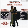 ‎Two for the Road (Music from the Film Score) - Album by Henry Mancini ...