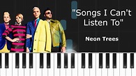 Neon Trees - "Songs I Can't Listen To" Piano Tutorial - Cover - How to ...