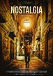 'Nostalgia', ya en cines - Bazar Show Magazine