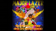 Major Lazer - Watch Out For This (DeeJaySmoke Remix) - YouTube