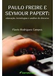 Livro - Paulo freire e seymour papert - Livros de Educação - Magazine Luiza