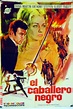 "CABALLERO NEGRO, EL" MOVIE POSTER - "THE BLACK KNIGHT" MOVIE POSTER