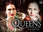 Prime Video: Queens: The Virgin and the Martyr