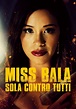 Miss Bala - Sola contro tutti - streaming online