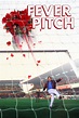 Fever Pitch (1997) - Posters — The Movie Database (TMDB)