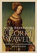 Isabel Sabogal : Sobre la novela "Las hijas de Wawel" de Anna Brzezińska