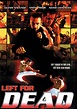 Left for Dead (película 2005) - Tráiler. resumen, reparto y dónde ver ...