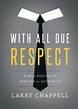 With All Due Respect – Striving Together Publications