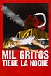 Mil gritos tiene la noche (película 1982) - Tráiler. resumen, reparto y ...