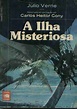 Livro: A Ilha Misteriosa - Júlio Verne | Estante Virtual