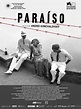 Paraíso - Película 2016 - SensaCine.com