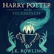 J.K. Rowling: Harry Potter und der Feuerkelch (Hörbuch Download) - bei ...