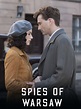 Spies of Warsaw - Where to Watch and Stream - TV Guide