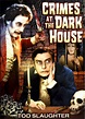 Crimes At The Dark House | Theatre Of Blood
