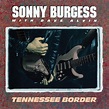 Tennessee Border - Album by Sonny Burgess | Spotify