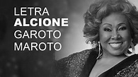 Alcione Garoto Maroto LETRA I LYRIC - YouTube