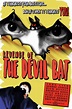 REVENGE OF THE DEVIL BAT (2018) Belated sequel to The Devil Bat ...