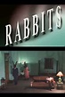 ‎Rabbits (2002) directed by David Lynch • Reviews, film + cast • Letterboxd