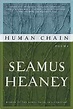 Human Chain: Poems: Seamus Heaney: 9780374533007: Amazon.com: Books