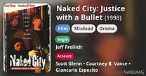 Naked City: Justice with a Bullet (film, 1998) - FilmVandaag.nl