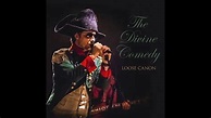 The Divine Comedy ‎ A Lady Of A Certain Age Loose Canon 2017 - YouTube