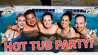 LATE NIGHT HOT TUB PARTY! - YouTube