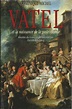 Vatel et la naissance de la gastronomie – Bibliothèque de Malijai