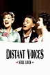 Distant Voices, Still Lives wiki, synopsis, reviews, watch and download