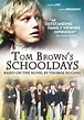 Tom Brown's Schooldays (2005) » TheSkyKid.Com