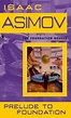 Prelude to Foundation (Foundation #6) by Isaac Asimov