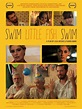 Full cast of Swim Little Fish Swim (Movie, 2014) - MovieMeter.com