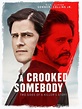 A Crooked Somebody: Trailer 1 - Trailers & Videos - Rotten Tomatoes