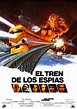 El tren de los espías - Película (1979) - Dcine.org