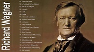 The Best Song Of Richard Wagner || Richard Wagne Top Hit Collection ...