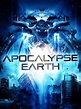 Watch Apocalypse Earth | Prime Video