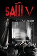 Saw V (2008) - Posters — The Movie Database (TMDB)