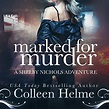 Amazon.com: Marked for Murder: A Shelby Nichols Mystery Adventure ...