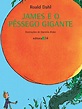 James e o Pêssego Gigante PDF Roald Dahl