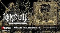 KÖRGULL THE EXTERMINATOR 1st single, cover art and tracklist revealed