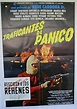 "TRAFICANTES DE PANICO" MOVIE POSTER - "TRAFICANTES DE PANICO" MOVIE POSTER