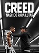 Prime Video: Creed: nascido para lutar