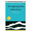The Opposing Shore - (twentieth Century Continental Fiction) By Julien ...