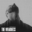 The Weakness - Concord - Label Group