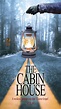The Cabin House (película 2019) - Tráiler. resumen, reparto y dónde ver ...