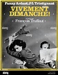 Vivement Dimanche Confidentially Yours Year : 1983 - France Fanny ...