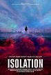Isolation (2021) - FilmAffinity