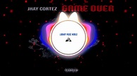 JHAY CORTEZ - GAME OVER 💀 - YouTube