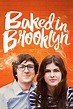 [Download Ver] Baked in Brooklyn [2016] Película Completa En Español ...