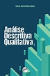 Análise Descritiva Qualitativa, de Soares, Carlos José Ferreira ...