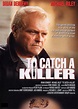Le Meurtrier de l'Illinois (To Catch a Killer): le téléfilm